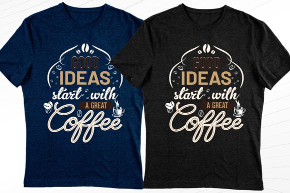 Coffee T-Shirt Graphics & Designs