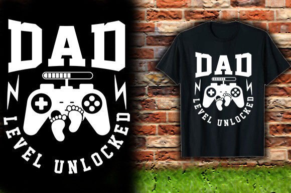 Dad Level Unlocked Graphics for T-Shirt Designs