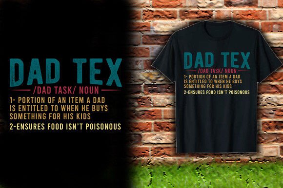 DAD TEX DAD TASK NOUN TSHIRT DESIGN Graphics