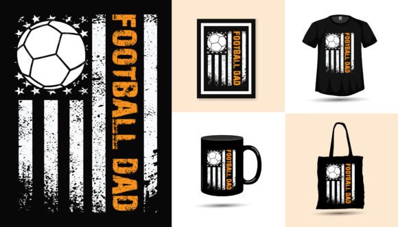 Football Dad Graphics for T-Shirt Designs