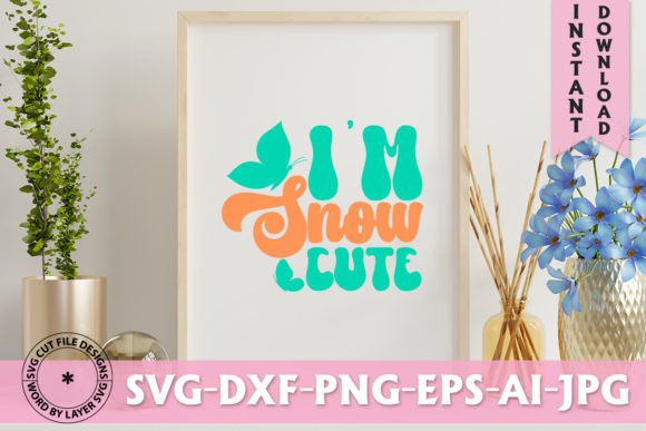 I m Snow Cute Retro Graphics for T-Shirt Designs