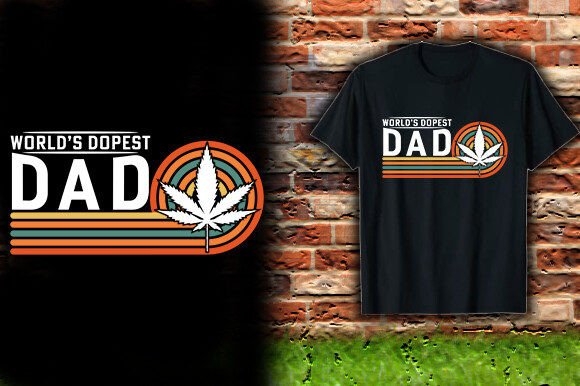 World's Dopest Dad Graphics & T-Shirt Designs